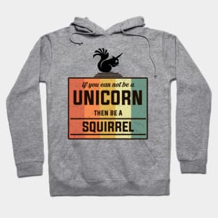 You Can t Be A Unicorn Hoodie